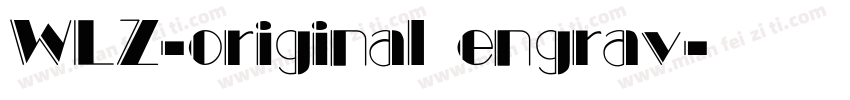 WLZ-original engrav字体转换